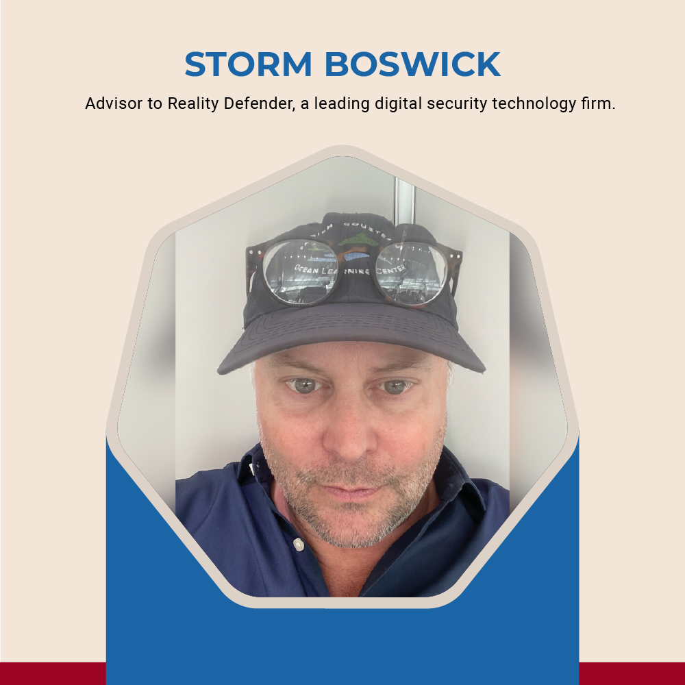 Storm Boswick: Advisor on Cybersecurity and Deepfake Protection